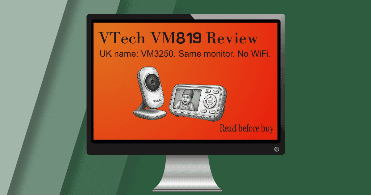 VTech VM819 review UK — sold as the VM3250, no-WiFi baby monitor and parent unit