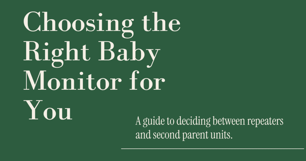 repeater or second parent unit decision guide